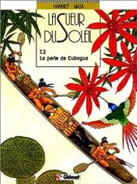 Couverture du livre La Perle de Cubagua - Gregorio Muro Harriet - Jose Manuel Mata