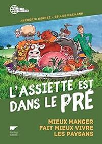 Couverture du livre L'assiette est dans le pré - Frederic Denhez