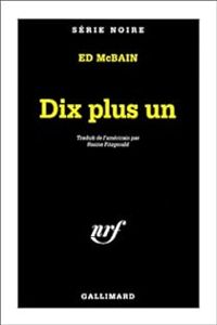 Couverture du livre Dix plus un - Ed Mcbain