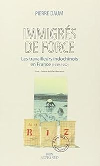 Couverture du livre Immigrés de force  - Pierre Daum