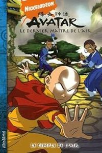 Couverture du livre Le temple de l'air - Bryan Konietzko - Michael Dante Dimartino