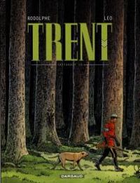 Couverture du livre Trent - Intégrale - Leo  - Rodolphe 