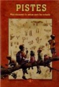 Couverture du livre Pistes : Pour découvrir la nature avec les enfants - Louis Espinassous - Titwane 