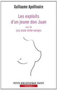 Guillaume Apollinaire - Les exploits d'un jeune Don Juan 