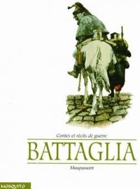 Dino Battaglia - Contes et récits de guerre 