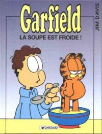 Couverture du livre La soupe est froide - Jim Davis