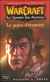 Couverture du livre Le Puits d'Eternité - Richard A Knaak