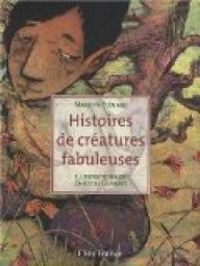 Marilyn Plenard - Histoires de créatures fabuleuses