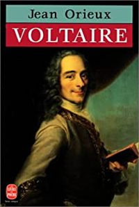 Couverture du livre Voltaire, ou, La royauté de l'esprit - Jean Orieux