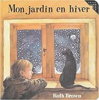 Ruth Brown - Mon jardin en hiver