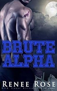 Couverture du livre Brute alpha - Renee Rose