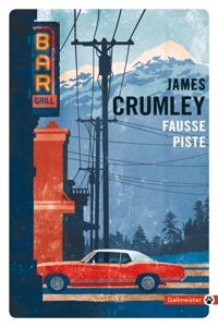 Couverture du livre Fausse piste - James Crumley