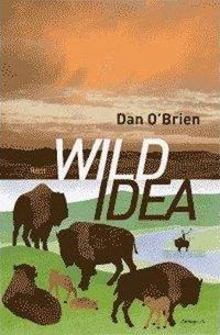 Dan O'brien - Wild Idea 