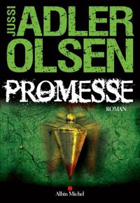 Couverture du livre Promesse: La sixième enquête du Département V - Jussi Adler Olsen