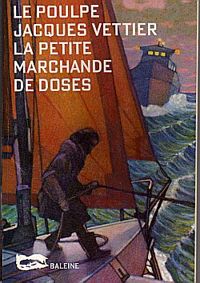 Couverture du livre La Petite marchande de doses - Jacques Vettier