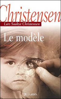 Lars Saabye Christensen - Le modèle