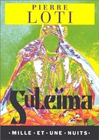 Couverture du livre Suleïma - Pierre Loti