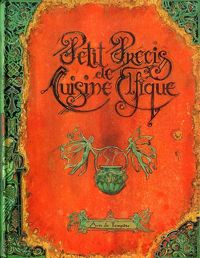 Yannig Germain - Laurence Germain - Petit Précis de Cuisine Elfique