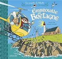 Couverture du livre Embrouille en Bretagne - Fanny Joly - Laurent Audouin