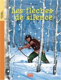 Couverture du livre Les flèches de silence - Alain Surget