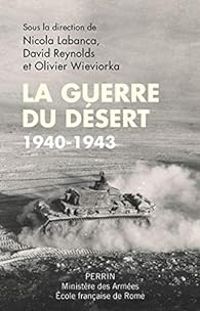 Couverture du livre La guerre du désert, 1940-1943 - Olivier Wieviorka