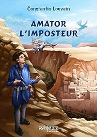 Couverture du livre Amator l'imposteur - Constantin Louvain