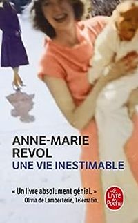 Couverture du livre Une vie inestimable - Anne Marie Revol