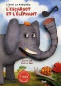 Lionel Le Neouanic - Manfei Obin - L'escargot et l'éléphant