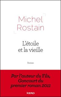 Couverture du livre L'étoile et la vieille - Michel Rostain