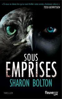 Couverture du livre Sous emprises - Sharon Bolton