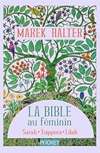 Couverture du livre La Bible au féminin - Intégrale - Marek Halter