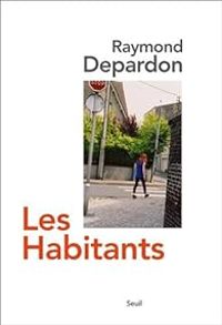 Couverture du livre Les habitants - Raymond Depardon