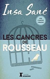 Insa Sane - Les cancres de Rousseau