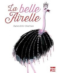 Couverture du livre La belle Airelle - Charlotte Erlih