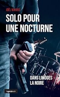 Couverture du livre Solo pour une nocturne - Jol Nivard