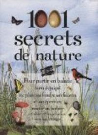 Couverture du livre 1001 secrets de nature - Guilhem Lesaffre