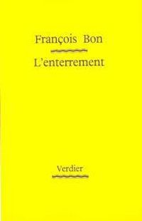 Couverture du livre L'enterrement - Francois Bon