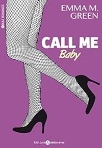 Emma Green - Call me baby - Intégrale