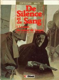 Francois Corteggiani - Marc Males - De silence et de sang - Intégrale