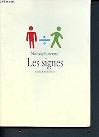 Couverture du livre Les signes - Nathalie Kuperman