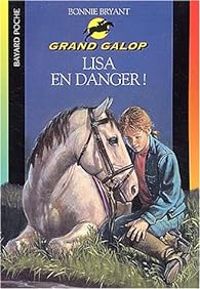 Couverture du livre Lisa en danger ! - Bonnie Bryant