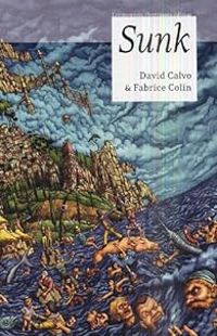 David Calvo - Fabrice Colin - Sunk