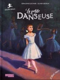 Couverture du livre Pont des Arts : La petite danseuse - Geraldine Elschner