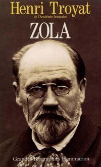 Henri Troyat - Zola