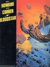 Robert E Howard - Francoise Gassin - Richard Corben - Francois Truchaud - Bloodstar