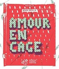 Couverture du livre Amour en cage - Jean Molla