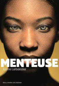 Couverture du livre Menteuse - Justine Larbalestier