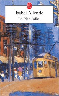 Couverture du livre Le Plan infini - Isabel Allende