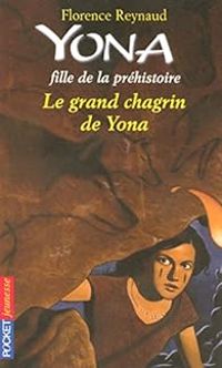 Couverture du livre Le grand chagrin de Yona - Florence Reynaud