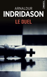 Arnaldur Indridason - Le Duel